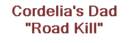 road kill